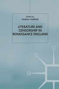 Literature and Censorship in Renaissance England