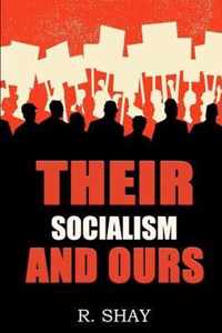 Their Socialism and Ours