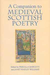 A Companion to Medieval Scottish Poetry