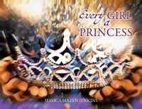 Every Girl a Princess