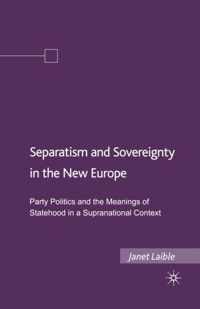 Separatism and Sovereignty in the New Europe