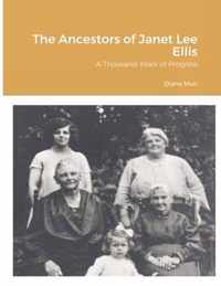 The Ancestors of Janet Lee Ellis