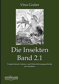 Die Insekten, Band 2.1