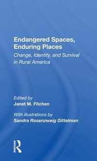 Endangered Spaces, Enduring Places