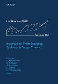 Integrability: From Statistical Systems to Gauge Theory: Lecture Notes of the Les Houches Summer School