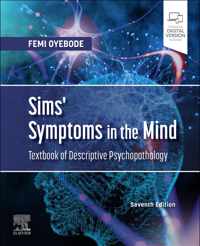 Sims' Symptoms in the Mind: Textbook of Descriptive Psychopathology