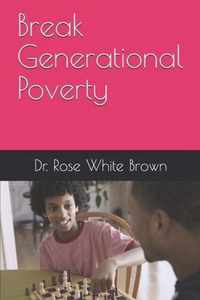 Break Generational Poverty