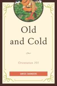 Old and Cold