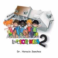 Architecture for Kids 2