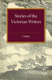 Stories of the Victorian Writers