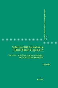 Collective Skill Formation in Liberal Market Economies?