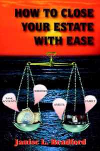 How to Close Your Estate with Ease