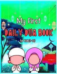 My First Daily Dua Book For Kids (3-10)