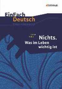 Janne Teller: Nichts. Was im Leben wichtig ist. EinFach Deutsch Unterrichtsmodelle