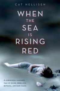 When the Sea is Rising Red