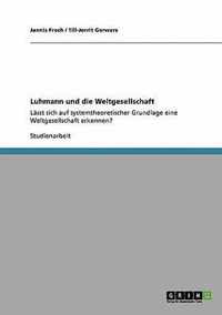 Luhmann und die Weltgesellschaft