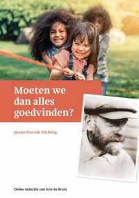 Moeten we dan alles goedvinden?