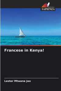 Francese in Kenya!