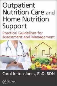 Outpatient Nutrition Care and Home Nutrition Support