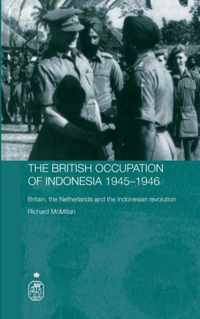 The British Occupation of Indonesia: 1945-1946