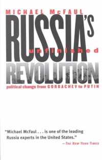 Russia's Unfinished Revolution