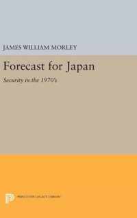 Forecast for Japan - Security in the 1970`s