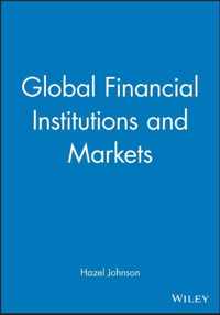 Global Financial Institutions and Markets