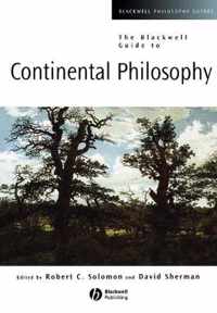 The Blackwell Guide to Continental Philosophy