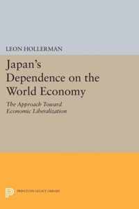 Japanese Dependence on World Economy - An Approach Toward Economic Liberalization