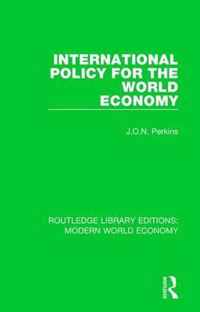 International Policy for the World Economy