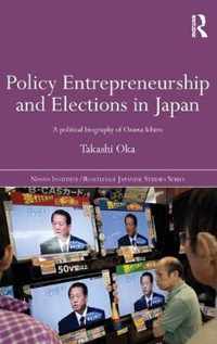 Policy Entrepreneurship and Elections in Japan