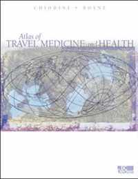 ATLAS OF TRAVEL MEDICINE & HEALTH