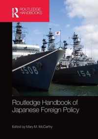 Routledge Handbook of Japanese Foreign Policy