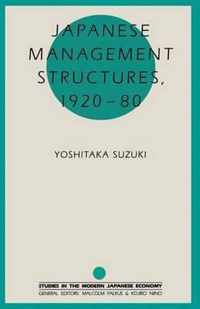 Japanese Management Structures, 1920-80