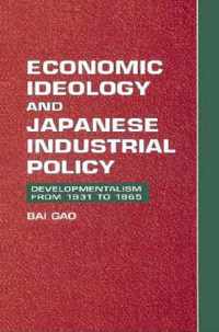 Economic Ideology and Japanese Industrial Policy