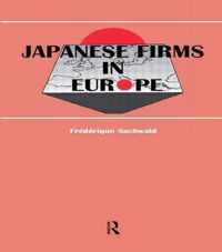 Japanese Firms in Europe: A Global Perspective