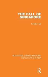 The Fall of Singapore