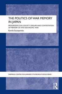 The Politics of War Memory in Japan