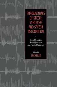 Fundamentals Of Speech Synthesis And Speech Recognition