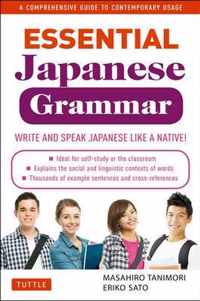 Essential Japanese Grammar: A Comprehensive Guide to Contemporary Usage