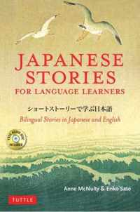 Japanese Stories for Language Learners: Bilingual Stories in Japanese and English (Downloadable Audio Included)