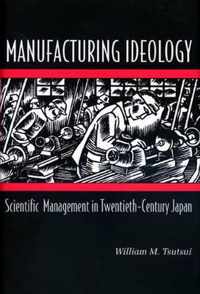 Manufacturing Ideology