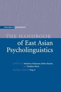 The Handbook of East Asian Psycholinguistics