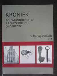 Kroniek bouwhistorisch archeolog. onderzoek 1