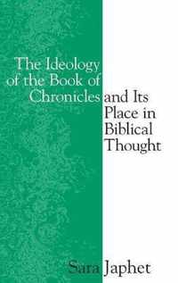 The Ideology of the Book of Chronicles and Its Place in Biblical Thought