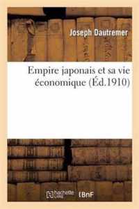 Empire Japonais Et Sa Vie Economique