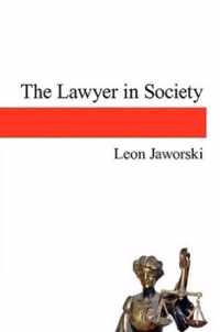 The Lawyer In Society