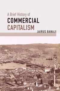 Brief History Of Commercial Capitalism