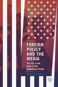 Foreign Policy and the Media