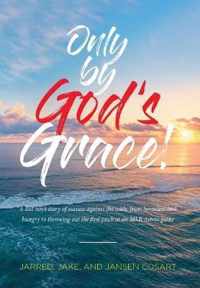 Only by God's Grace